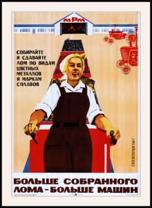 Оригинальный плакат СССР больше собранного лома больше машин собирайте и сдавайте лом по видам цветных металлов и маркам сплавов