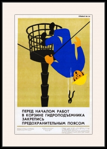 Оригинальный плакат СССР перед началом работ в корзине гидроподъемника закрепись предохранительным поясом
